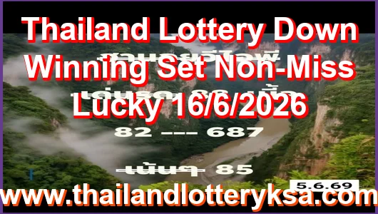 Thailand Lottery Down Winning Set Non-Miss Lucky 16/6/2026