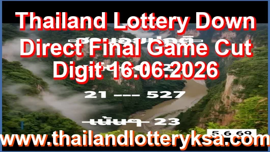 Thailand Lottery Down Direct Final Game Cut Digit 16.06.2026