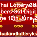 Thai Lottery 3Up Numbers Cut Digit Tips Game 16th June 2026