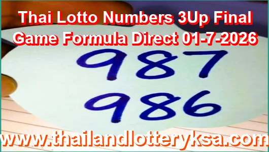Thai Lotto Numbers 3Up Final Game Formula Direct 01-7-2026